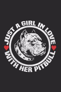 Just A Girl In Love With Her Pitbull