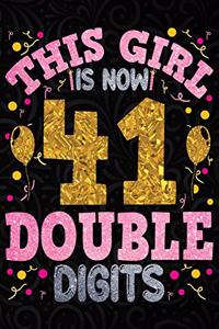 This Girl is Now 41 Double Digits