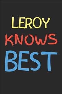 Leroy Knows Best