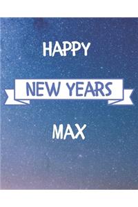 Happy New Years Max's