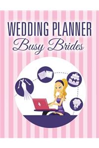 Wedding Planner Busy Brides