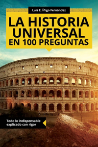 historia universal en 100 preguntas