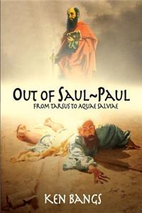 Out of Saul Paul