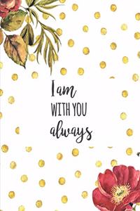 I Am With You Always