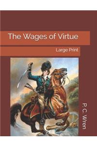 The Wages of Virtue