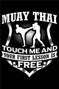 Muay Thai Touch Me And Your First Lesson Is Free