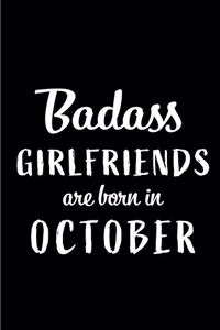 Badass Girlfriends Are Born In October