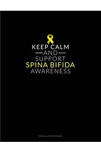 Keep Calm And Support Spina Bifida Awareness