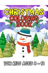 Christmas Coloring Book for Kids Ages 8-12