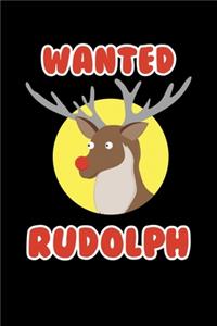 Wanted Rudolph