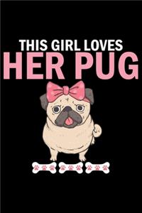This Girl Loves Her Pug
