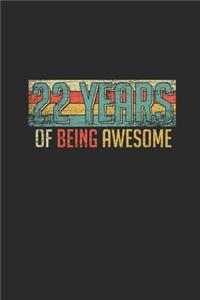 22 Years Of Being Awesome