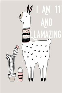 I Am 11 And Llamazing
