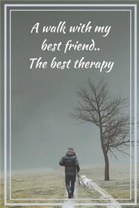 A Walk With My Best Friend.. The Best Therapy