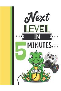 Next Level In 5 Minutes: Dinosaur Gifts For Boys And Girls Age 5 Years Old - Dino Playing Video Games Writing Journal To Doodle And Write In - Blank Lined Journaling Diary F