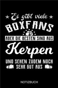 Es gibt viele Boxfans aber die besten sind aus Kerpen und sehen zudem noch sehr gut aus
