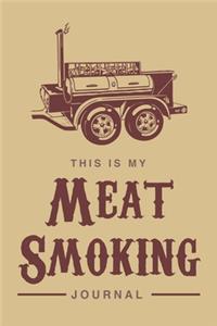This Is My Meat Smoking Journal