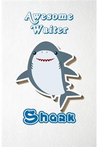 Awesome Waiter Shark A5 Lined Notebook 110 Pages