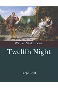 Twelfth Night