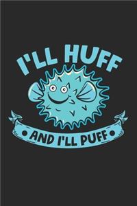 I'll Huff and I'll Puff