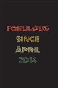 Fabulous Since April 2014