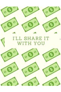 i'll share it with you