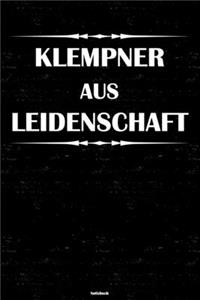Klempner aus Leidenschaft Notizbuch