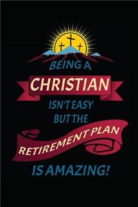 Being Christian Isn't Easy But the Retirement Plan Amazing