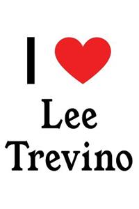 I Love Lee Trevino