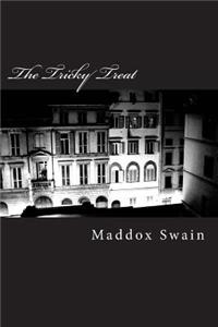 The Tricky Treat