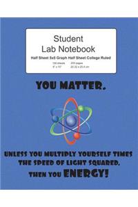 Student Science Lab Notebook You Matter Unless You Energy