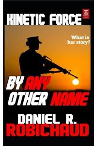 By Any Other Name