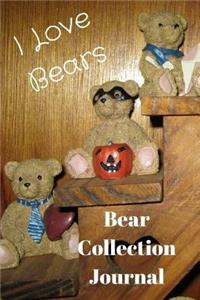 Bear Collection Journal