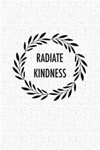 Radiate Kindness