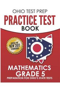 Ohio Test Prep Practice Test Book Mathematics Grade 5