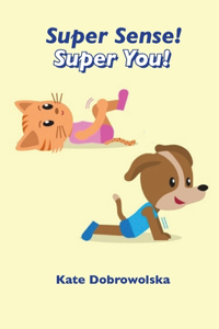 Super Sense! Super You!