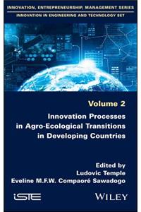 Innovation Processes in Agro-Ecological Transitions in Developing Countries