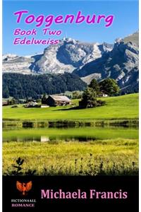 Toggenburg - Book 2 - Edelweiss