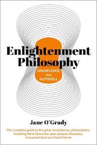 Knowledge in a Nutshell: Enlightenment Philosophy