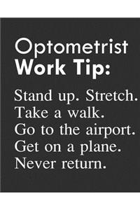 Optometrist Work Tip