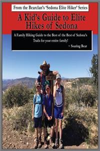 Kid's Guide to Elite Hikes of Sedona