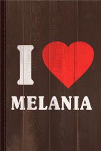 I Love Melania Journal Notebook