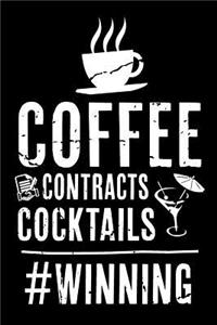 Coffee Contracts Cocktails Winning