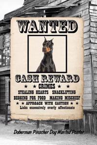 Doberman Pinscher Dog Wanted Poster