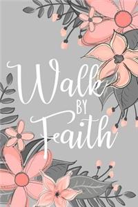 Walk by Faith