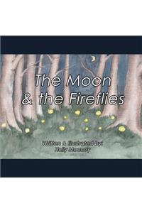 The Moon and the Fireflies