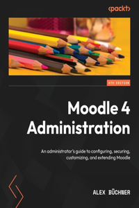 Moodle 4 Administration