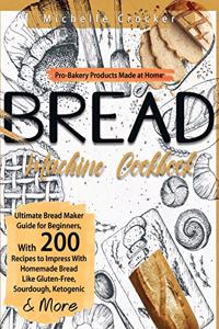 Bread Machine Cookbook