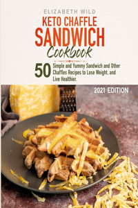 Keto Chaffle Sandwich Cookbook