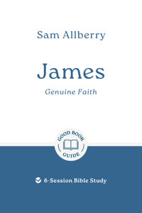 James: Genuine Faith